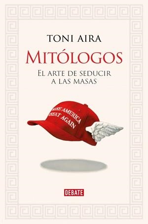 MITÓLOGOS | 9788410214682 | AIRA FOIX, TONI | Llibreria La Gralla | Librería online de Granollers