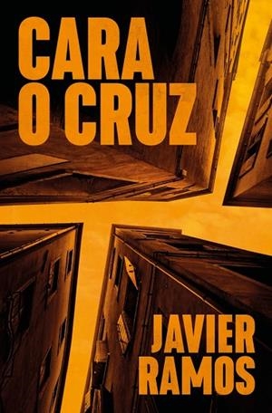 CARA O CRUZ | 9788401037528 | RAMOS, JAVIER | Llibreria La Gralla | Llibreria online de Granollers