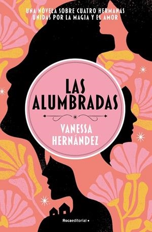 ALUMBRADAS, LAS | 9788410442214 | HERNÁNDEZ, VANESSA | Llibreria La Gralla | Llibreria online de Granollers