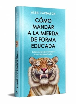 CÓMO MANDAR A LA MIERDA DE FORMA EDUCADA (EDICIÓN LIMITADA ESPECIAL NAVIDAD) | 9788410467293 | CARDALDA, ALBA | Llibreria La Gralla | Librería online de Granollers