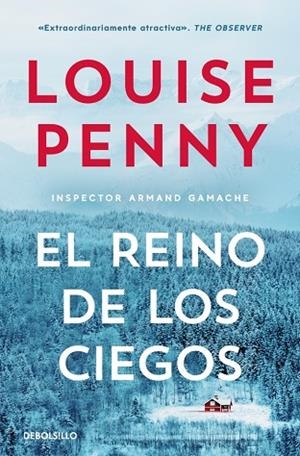 REINO DE LOS CIEGOS, EL  (INSPECTOR ARMAND GAMACHE 14) | 9788466382663 | PENNY, LOUISE | Llibreria La Gralla | Llibreria online de Granollers