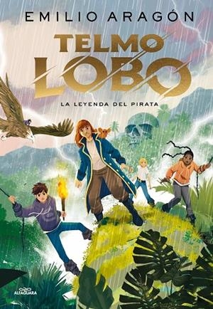 LEYENDA DEL PIRATA, LA TELMO LOBO 2 - LA | 9788410190771 | ARAGÓN, EMILIO | Llibreria La Gralla | Librería online de Granollers