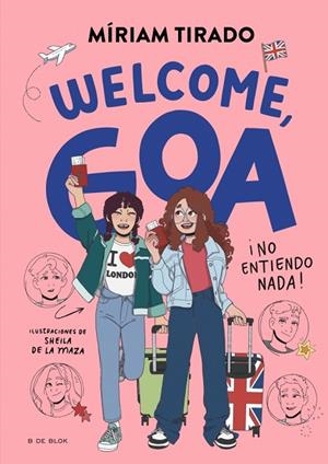WELCOME, GOA ME LLAMO GOA 8 - | 9791387695170 | TIRADO, MÍRIAM | Llibreria La Gralla | Llibreria online de Granollers