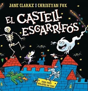 CASTELL ESGARRIFÓS, EL | 9788448871222 | CLARKE, JANE ;  FOX, CHRISTYAN | Llibreria La Gralla | Llibreria online de Granollers