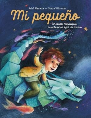 MI PEQUEÑO | 9788448870171 | ALMADA, ARIEL ANDRÉS | Llibreria La Gralla | Llibreria online de Granollers