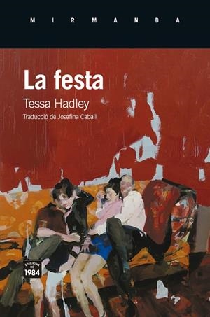 FESTA, LA | 9791387757120 | HADLEY, TESSA | Llibreria La Gralla | Llibreria online de Granollers