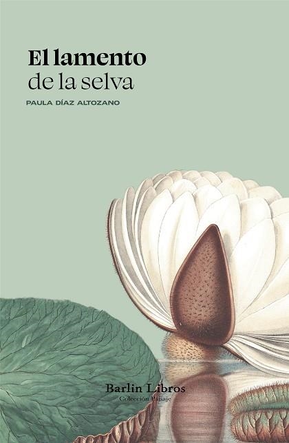 LAMENTO DE LA SELVA, EL | 9791387687014 | DÍAZ ALTOZANO, PAULA | Llibreria La Gralla | Llibreria online de Granollers
