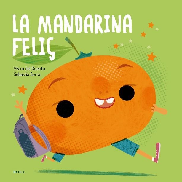 MANDARINA FELIÇ, LA | 9788447955145 | VVAA | Llibreria La Gralla | Librería online de Granollers