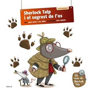 SHERLOCK TALP I EL SEGREST DE L'OS | 9788447954575 | ANTÓN BLANCO, ROCÍO ;  NUÑEZ MADRID, DOLORES | Llibreria La Gralla | Librería online de Granollers