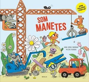 SOM MANETES | 9788447952977 | BAUMANN, ANNE-SOPHIE | Llibreria La Gralla | Llibreria online de Granollers