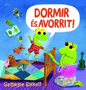 DORMIR ÉS AVORRIT! | 9788447952953 | BIRKETT, GEORGIE | Llibreria La Gralla | Llibreria online de Granollers