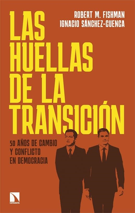 HUELLAS DE LA TRANSICIÓN, LAS | 9788410674035 | FISHMAN, ROBERT M. ;  SÁNCHEZ-CUENCA, IGNACIO | Llibreria La Gralla | Librería online de Granollers