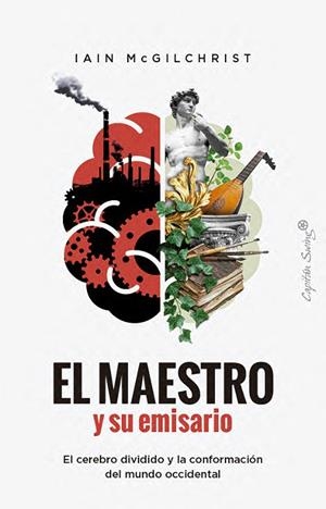MAESTRO Y SU EMISARIO, EL | 9791399039153 | MCGILCHRIST, IAIN | Llibreria La Gralla | Llibreria online de Granollers