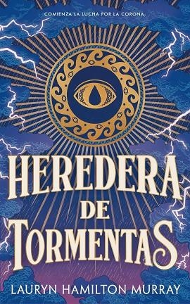HEREDERA DE TORMENTAS | 9791387711399 | HAMILTON MURRAY, LAURYN | Llibreria La Gralla | Librería online de Granollers