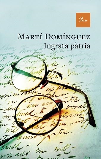INGRATA PÀTRIA | 9788410488519 | DOMÍNGUEZ, MARTÍ | Llibreria La Gralla | Librería online de Granollers
