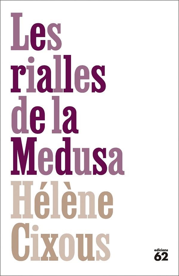 RIALLES DE LA MEDUSA, LES | 9788429783070 | CIXOUS, HÉLÈNE | Llibreria La Gralla | Librería online de Granollers