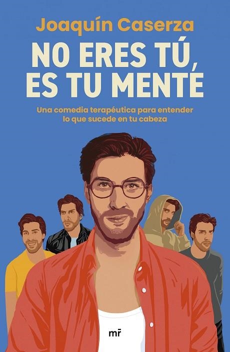 NO ERES TÚ, ES TU MENTE | 9788427054370 | CASERZA, JOAQUÍN | Llibreria La Gralla | Llibreria online de Granollers