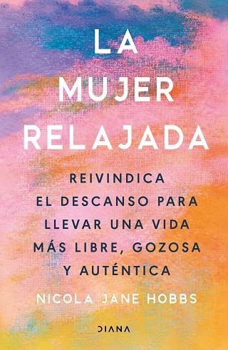 MUJER RELAJADA, LA | 9788411192859 | HOBBS, NICOLA JANE | Llibreria La Gralla | Llibreria online de Granollers