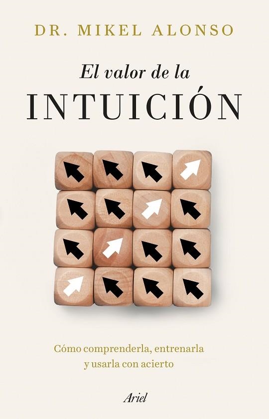 VALOR DE LA INTUICIÓN, EL | 9788434439733 | ALONSO, MIKEL | Llibreria La Gralla | Llibreria online de Granollers