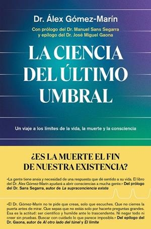 CIENCIA DEL ÚLTIMO UMBRAL, LA | 9791387869137 | GÓMEZ-MARÍN, ALEX | Llibreria La Gralla | Llibreria online de Granollers