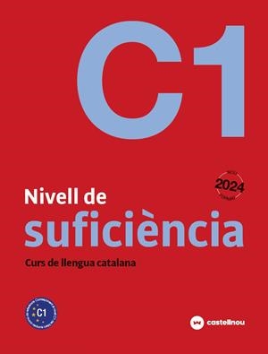 NIVELL C1 CATALÀ PER ADULTS | 9788410273733 | CERCÓS VILADEMUNT, SERGI / MATEU RAMIS, ESPERANÇA / SAHUN LEBANIEGOS, FERRAN JOAN | Llibreria La Gralla | Llibreria online de Granollers