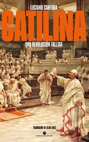 CATILINA | 9788412901290 | CANFORA, LUCIANO | Llibreria La Gralla | Llibreria online de Granollers