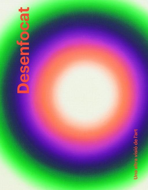 DESENFOCAT. | 9788410024915 | BERNARDI, CLAIRE / PHILIPPOT, ÉMILIA | Llibreria La Gralla | Llibreria online de Granollers