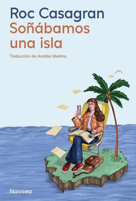 SOÑÁBAMOS UNA ISLA | 9788410180611 | CASAGRAN CASAÑAS, ROC | Llibreria La Gralla | Librería online de Granollers