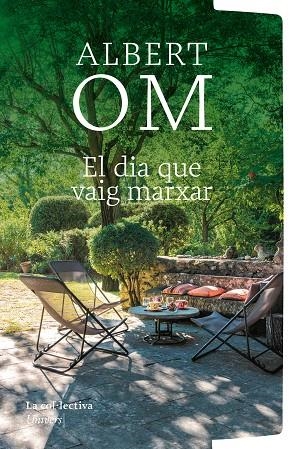DIA QUE VAIG MARXAR, EL | 9791387800079 | OM I FERRER, ALBERT | Llibreria La Gralla | Librería online de Granollers