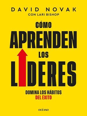 CÓMO APRENDEN LOS LÍDERES | 9788449461439 | NOVAK, DAVID / EAGLE, ALAN | Llibreria La Gralla | Llibreria online de Granollers