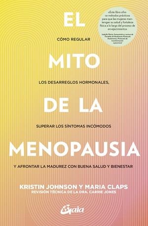 EL MITO DE LA MENOPAUSIA | 9788411081665 | JOHSON, KRISTIN / CLAPS, MARIA | Llibreria La Gralla | Librería online de Granollers