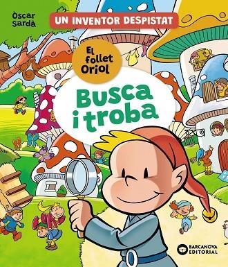 BUSCA TROBA A LA VALL DELS FOLLETS | 9788448963514 | SARDÀ, ÒSCAR | Llibreria La Gralla | Llibreria online de Granollers