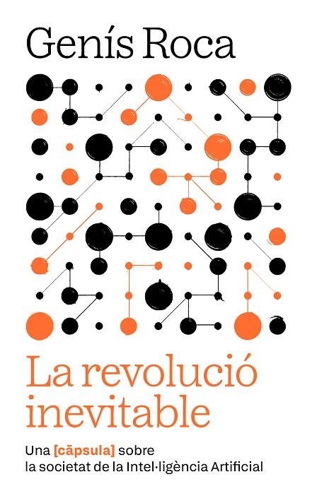 REVOLUCIÓ INEVITABLE, LA | 9791387801038 | ROCA I VERARD, GENÍS | Llibreria La Gralla | Llibreria online de Granollers