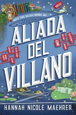 ALIADA DEL VILLANO  ( APRENDIZ DE VILLANO ) | 9788419988539 | MAEHRER, HANNAH NICOLE | Llibreria La Gralla | Librería online de Granollers