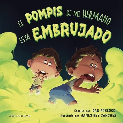 POMPIS DE MI HERMANO ESTA EMBRUJADO, EL | 9788467977653 | POBLOCKI, DAN  ;  REY SANCHEZ, JAMES | Llibreria La Gralla | Librería online de Granollers