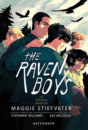 THE RAVEN BOYS 01. LA NOVELA GRAFICA | 9788467978797 | STIEFVATER ; WILLIAMS; MILLEDGE | Llibreria La Gralla | Llibreria online de Granollers