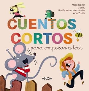 CUENTOS CORTOS PARA EMPEZAR A LEER | 9788414343838 | DONAT, MARC | Llibreria La Gralla | Llibreria online de Granollers