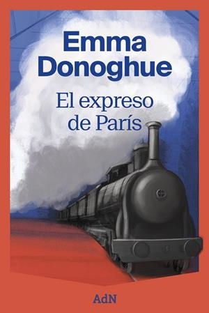 EXPRESO DE PARÍS, EL | 9791387596088 | DONOGHUE, EMMA | Llibreria La Gralla | Librería online de Granollers