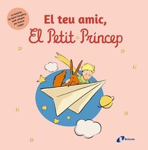 TEU AMIC, EL PETIT PRÍNCEP, EL | 9788413494166 | DE SAINT-EXUPÉRY, ANTOINE | Llibreria La Gralla | Llibreria online de Granollers