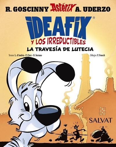 TRAVESÍA DE LUTECIA, LA  IDEAFIX Y LOS IRREDUCTIBLES, 7. LA | 9788469644003 | GOSCINNY, RENÉ ;  D'ANDRÉA, LISON ;  CLERC, PHILIPPE ;  SERRANO, OLIVIER | Llibreria La Gralla | Librería online de Granollers