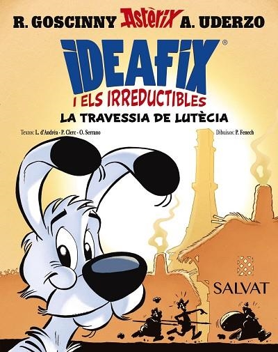 TRAVESSIA DE LUTÈCIA, LA IDEAFIX I ELS IRREDUCTIBLES, 7. LA | 9788469644010 | GOSCINNY, RENÉ ;  D'ANDRÉA, LISON ;  CLERC, PHILIPPE ; SERRANO, OLIVIER | Llibreria La Gralla | Librería online de Granollers