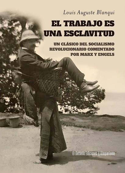 TRABAJO ES UNA ESCLAVITUD, EL | 9791387799243 | BLANQUI, AUGUSTE | Llibreria La Gralla | Librería online de Granollers
