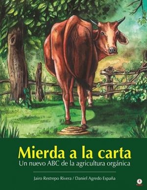 MIERDA A LA CARTA (POD) | 9781685741785 | JAIRO RESTREPO RIVERA/DANIEL AGREDO ESPAÑA | Llibreria La Gralla | Llibreria online de Granollers
