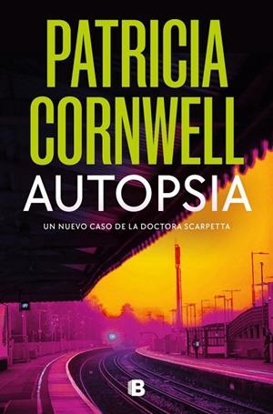 AUTOPSIA (DOCTORA KAY SCARPETTA 25) | 9788466681414 | CORNWELL, PATRICIA | Llibreria La Gralla | Llibreria online de Granollers