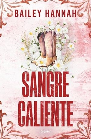 SANGRE CALIENTE (EL RANCHO WELLS 2) | 9788425370526 | HANNAH, BAILEY | Llibreria La Gralla | Llibreria online de Granollers