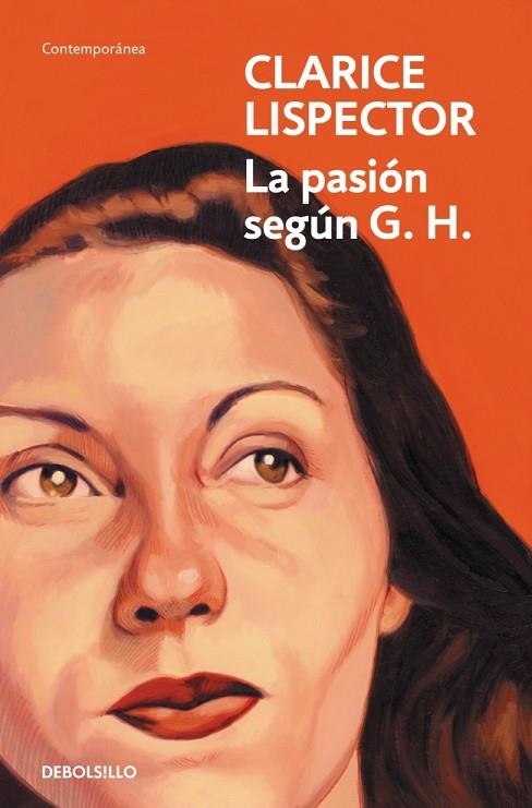 PASIÓN SEGÚN G. H., LA | 9788466381680 | LISPECTOR, CLARICE | Llibreria La Gralla | Llibreria online de Granollers