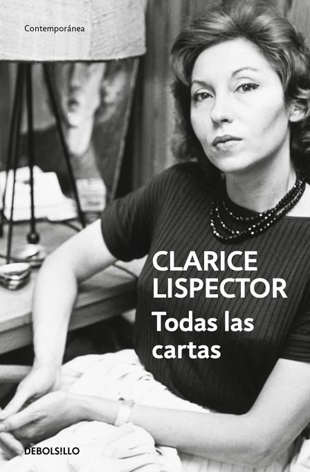 TODAS LAS CARTAS | 9788466381772 | LISPECTOR, CLARICE | Llibreria La Gralla | Llibreria online de Granollers