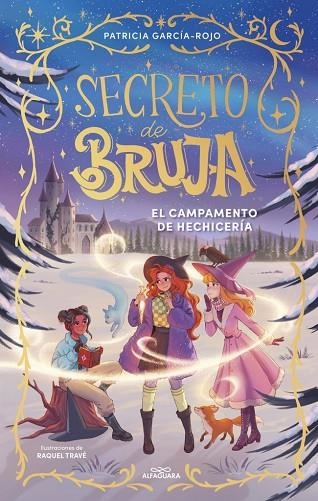CAMPAMENTO DE HECHICERÍA, EL SECRETO DE BRUJA 2 - EL | 9788410489530 | GARCÍA-ROJO, PATRICIA | Llibreria La Gralla | Llibreria online de Granollers