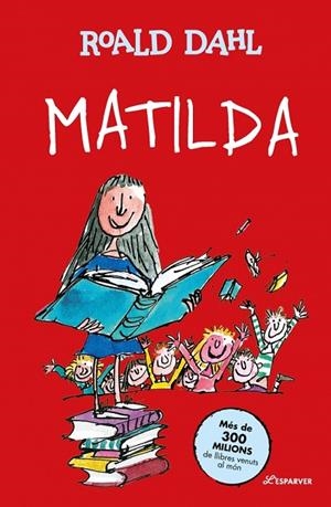 MATILDA (EDICIÓ EN CATALÀ) | 9788410489745 | DAHL, ROALD | Llibreria La Gralla | Llibreria online de Granollers