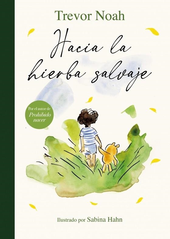 HACIA LA HIERBA SALVAJE | 9788426432902 | NOAH, TREVOR | Llibreria La Gralla | Llibreria online de Granollers